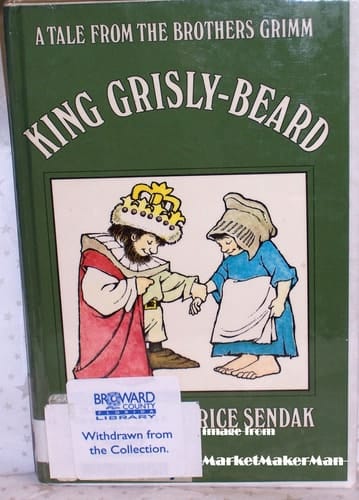 King Grisly-Beard: A Tale from the Brothers Grimm