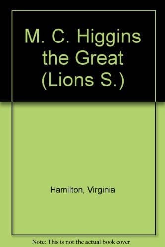 M. C. Higgins the Great (Lions)