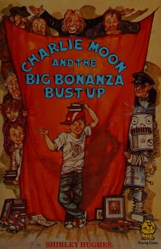 Charlie Moon and the Big Bonanza Bust-up