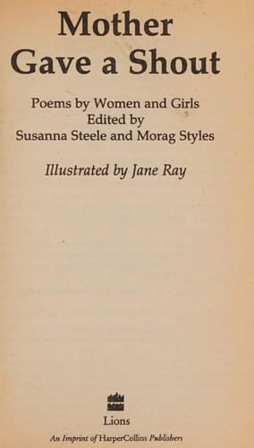 Mother Gave a Shout: Poems by Women and Girls