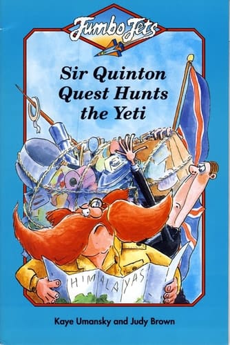 Sir Quinton Quest Hunts the Yeti (Jumbo Jets)