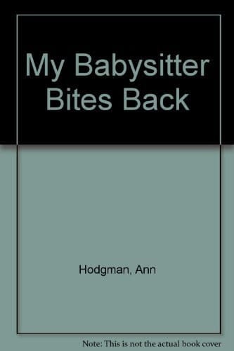 My Babysitter Bites Back