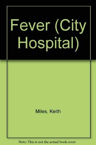 City Hospital: Fever (City Hospital)