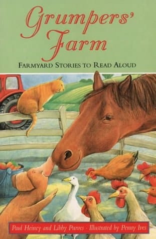 Grumpers' Farm: Farmyard Stories to Read Aloud (Collins Story Collection)