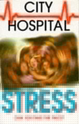 City Hospital: Stress (City Hospital)
