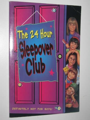 The 24 Hour Sleepover (The Sleepover Club)