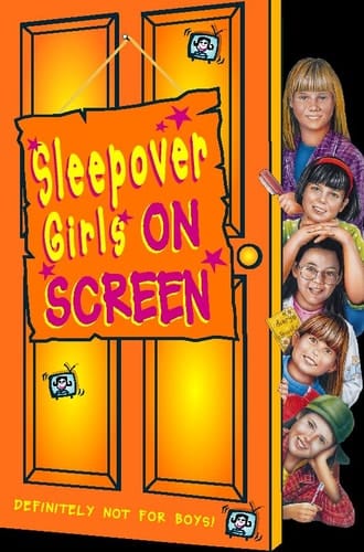 Sleepover Girls on Screen (The Sleepover Club)