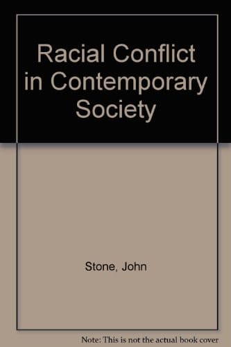 Racial Conflict in Contemporary Society-