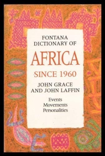 Fontana dictionary of Africa since 1960