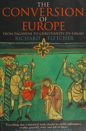 The Conversion of Europe