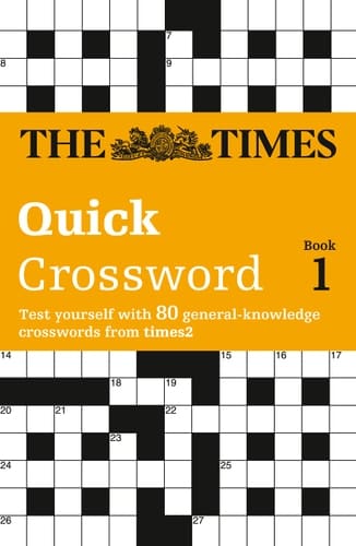 The Times Quick Crossword Book 1 80 World-Famous Crossword Puzzles from the Times2