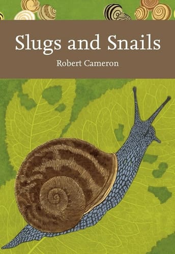 Slugs and Snails (Collins New Naturalist Library)