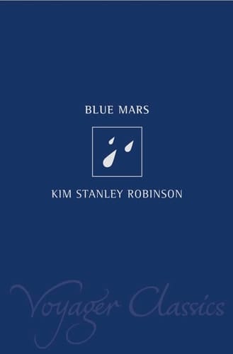 Blue Mars (Voyager Classics)