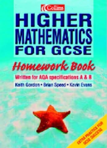 Higher Mathematics for Gcse Homework Book for 2R.E.