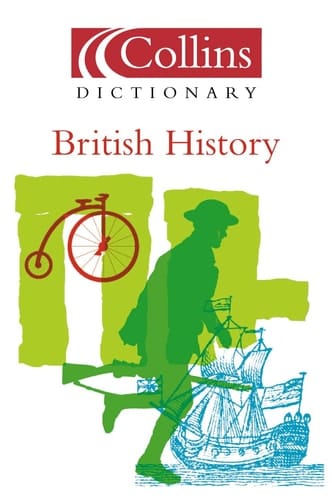 British History (Collins Dictionary Of . . .)