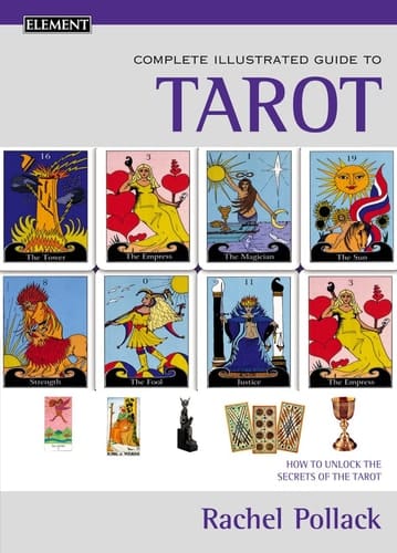 Complete Illustrated Guide to Tarot