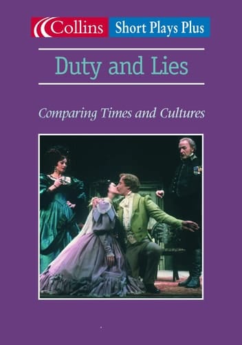 Duties and Lies (Short Plays Plus)