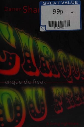 Cirque Du Freak (Saga of Darren Shan S.)