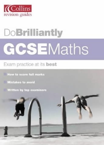 GCSE Maths (Do Brilliantly At...)