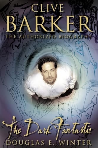 Clive Barker The Dark Fantastic