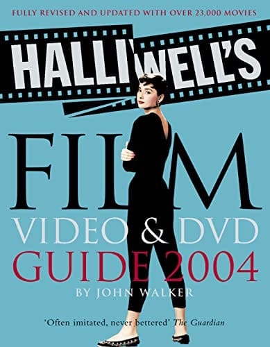 'HALLIWELL'S FILM, VIDEO AND DVD GUIDE'