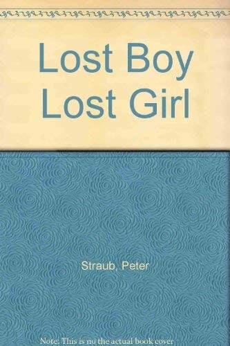 Lost Boy, Lost Girl : A Novel
