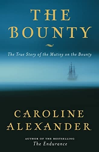 The Bounty - The True Story Of The Mutiny On The Bounty