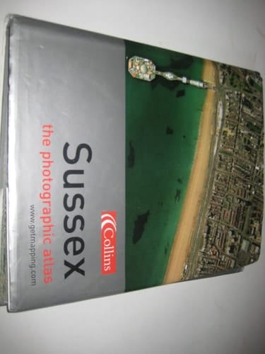 Photographic Atlas of Sussex