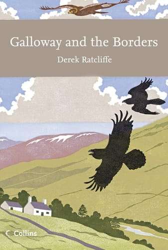 Galloway and the Borders (The New Naturalist Library)