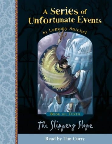 SLIPPERY SLOPE (SERIES OF UNFORTUNATE EVENTS, NO 10)