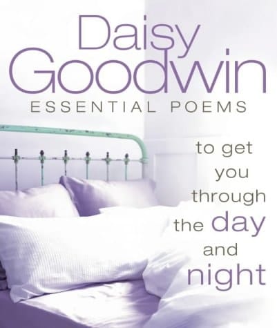 Essential Poems to Get You Through the Day and Night