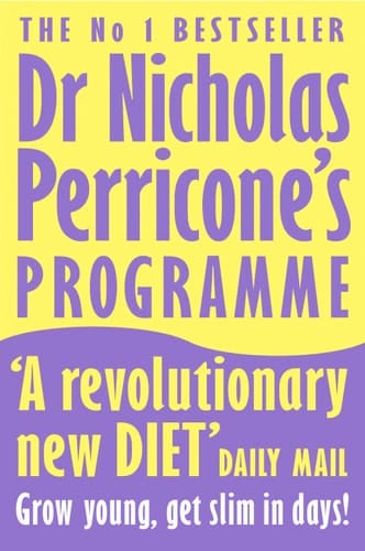 Dr Nicholas Perricone's Programme : Grow Young, Get Slim, in Days