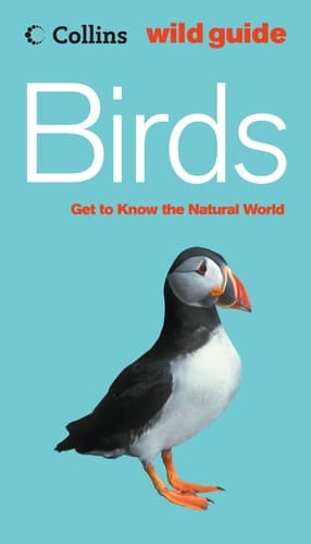 Collins Wild Guide – Birds (Collins Wild Guide S.)