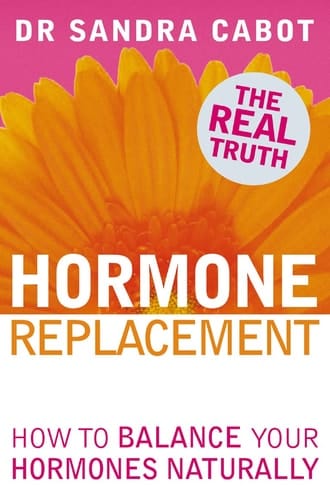 Hormone Replacement Therapy : How to Balance Your Hormones Naturally
