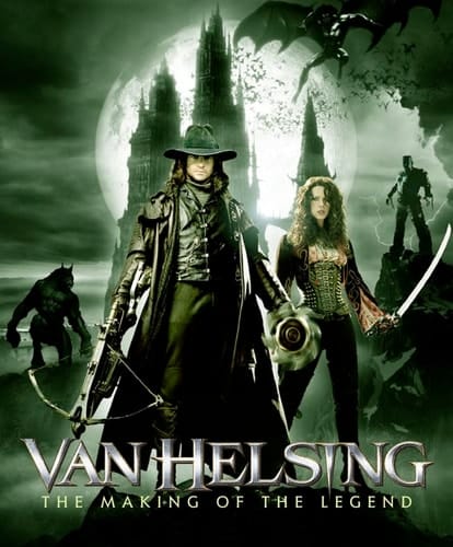 Van Helsing : The Making of the Legend