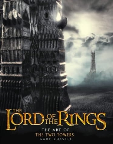 The Art of the " Two Towers " ( " Lord of the Rings " )