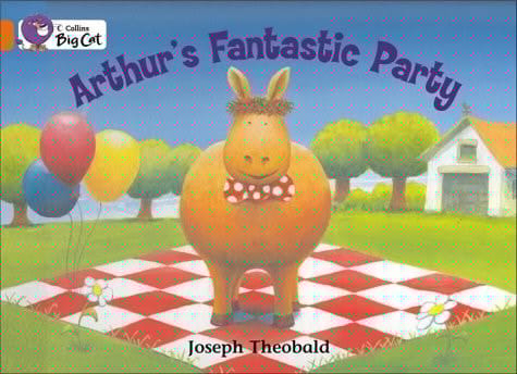 Collins Big Cat -- Arthur's Fantastic Party Band 06/Orange