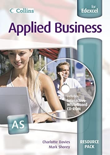 Applied Business: Resource Pack: AS for Edexcel (Collins Applied Business)