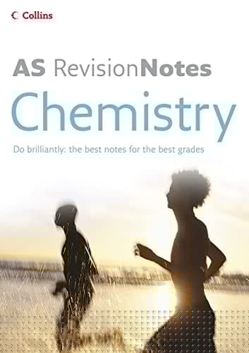 AS Chemistry (A-Level Revision Notes)