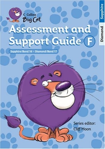 Assessment and Support Guide F: Bands 16-17 (Collins Big Cat Teacher Support)