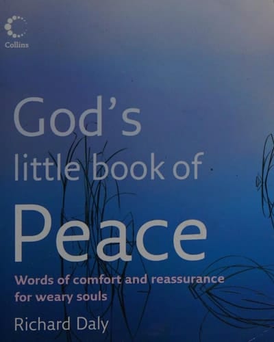 God's Little Book of Peace Words of Comfort and Reassurance for Weary Souls