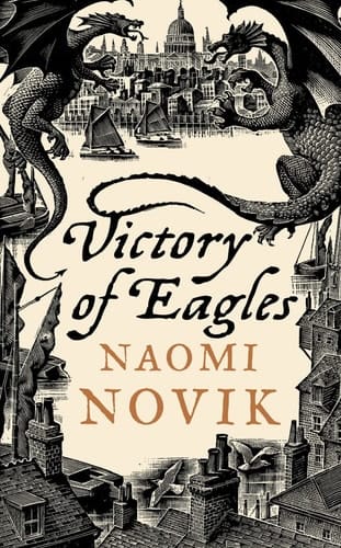 Victory of Eagles (Temeraire, Book 5)