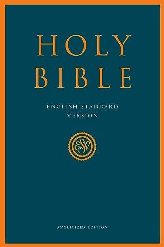 The Holy Bible: English Standard Version