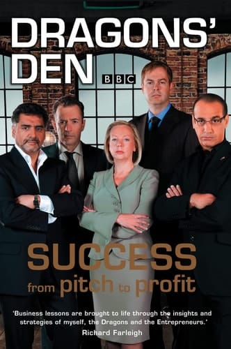 Dragons' Den: Success from Pitch to Profit