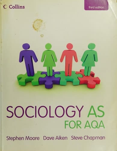 Sociology AS for AQA (Collins A Level Sociology)