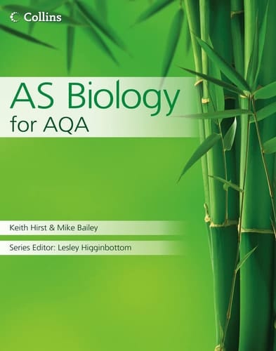 AS Biology for AQA (Collins AS and A2 Science)