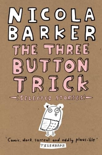 Three Button Trick: Selected Stories