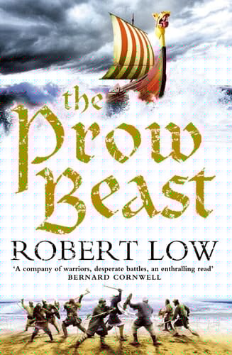 The Prow Beast (The Oathsworn Series) (Book 4)
