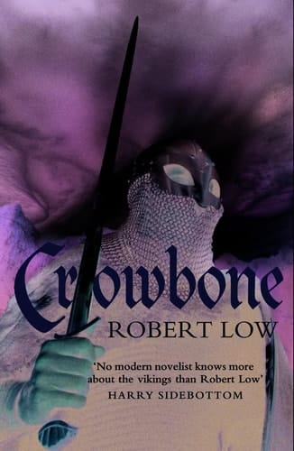 Crowbone (The Oathsworn Series)