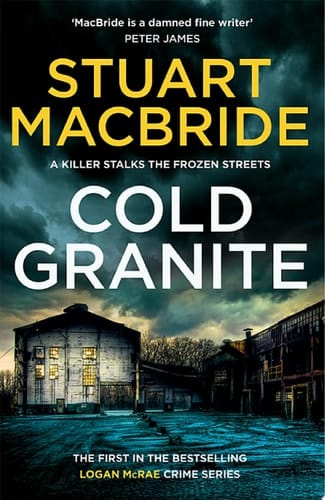 Cold Granite: The very first book in the gripping No.1 bestselling crime thriller detective series! (Logan McRae, Book 1)